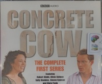 Concrete Cow written by James Cary performed by Sally Hawkins, Robert Webb, Olivia Colman and Steven Kynman on Audio CD (Unabridged)